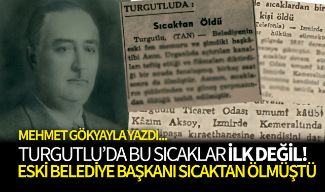 ESKİ BELEDİYE BAŞKANI SICAK HAVALARDAN DOLAYI VEFAT ETMİŞTİ