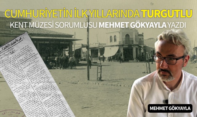 CUMHURİYETİN İLK YILLARINDA TURGUTLU