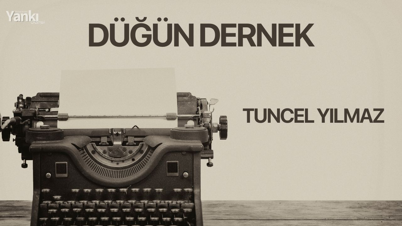 DÜĞÜN DERNEK