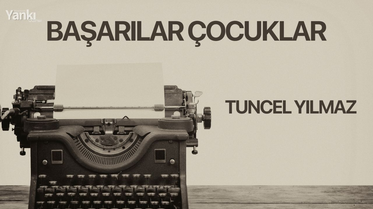 BAŞARILAR ÇOCUKLAR