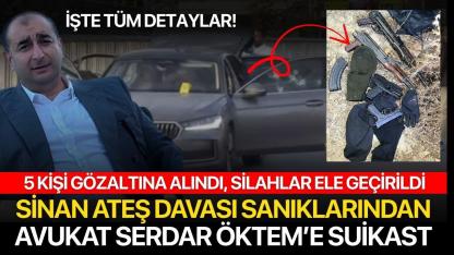 Avukat Serdar Öktem Suikastinde Tüm Detaylar