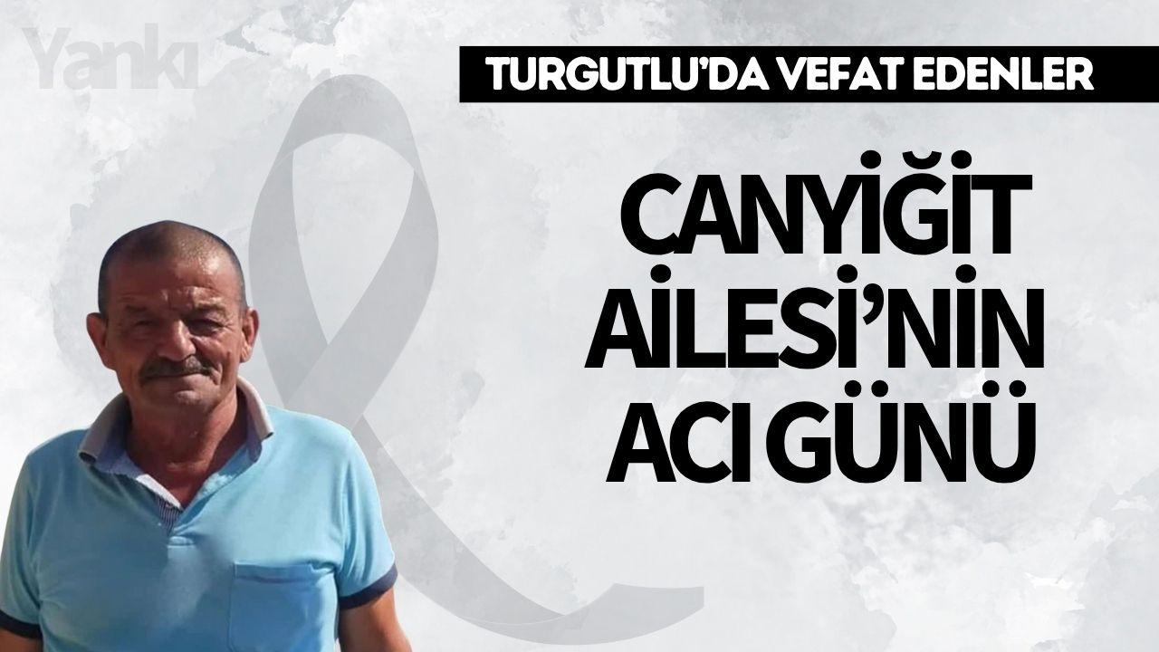 Canyiğit Ailesi’nin Acı Günü