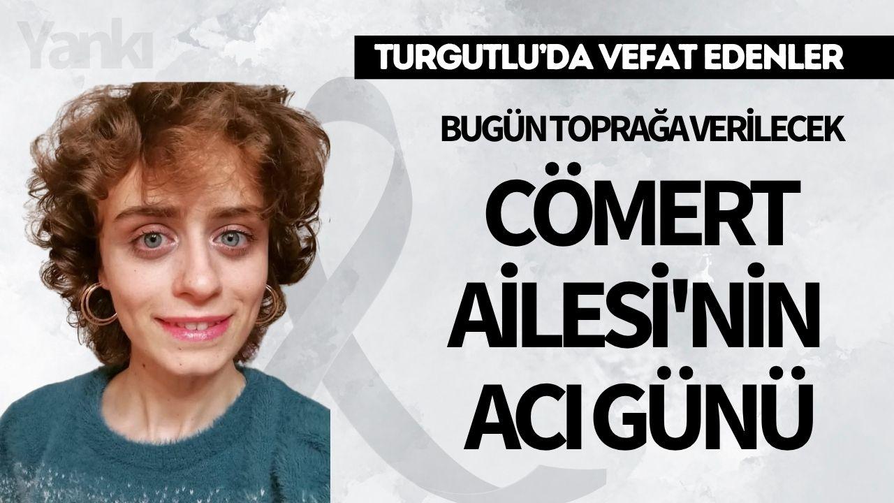 Cömert Ailesi'nin acı günü
