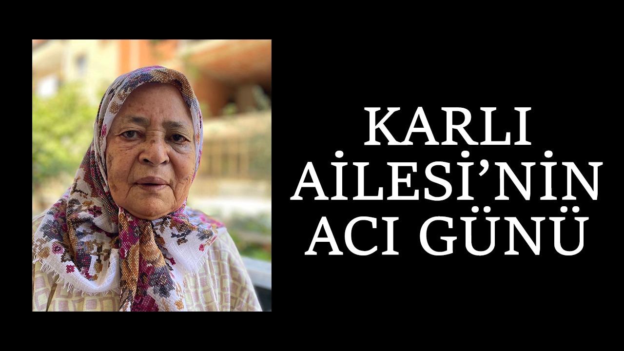 Karlı Ailesi’nin Acı Günü