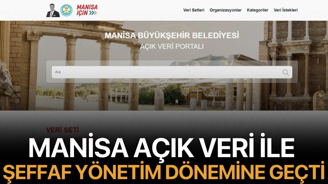 Manisa Açık Veriyle Şeffaf Yönetim Dönemine Geçti