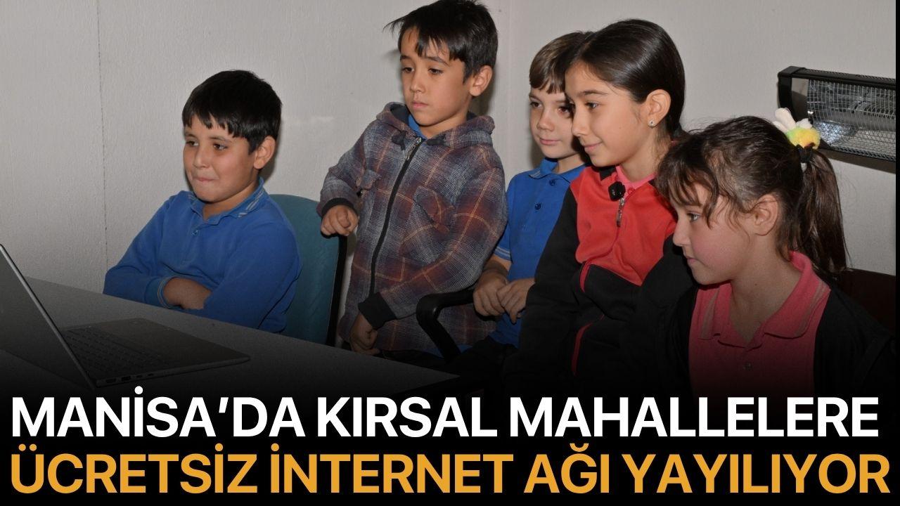 Manisa’da Kırsal Mahallelere Ücretsiz İnternet Ağı Yayılıyor