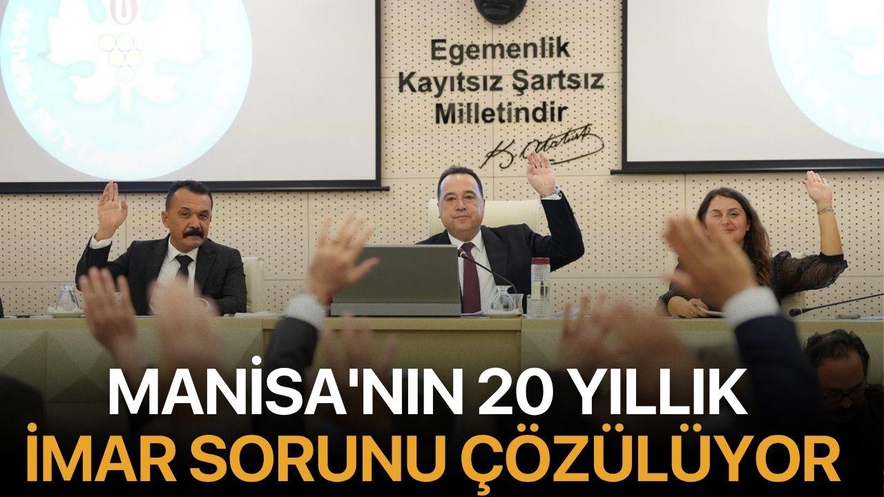 Manisa'nın 20 yıllık imar sorunu çözülüyor