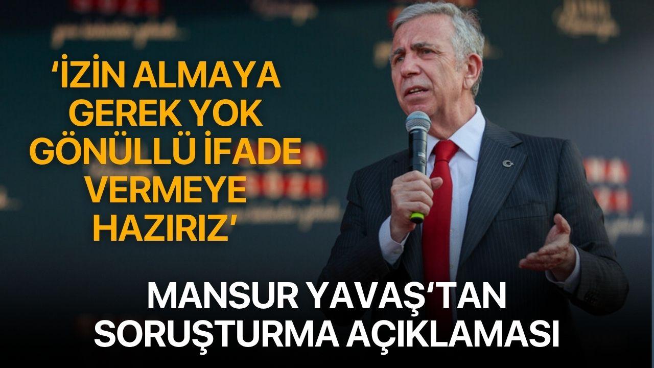 Mansur Yavaş'tan beklenen açıklama geldi! "Gizleyecek, saklayacak bir şeyimiz yok"