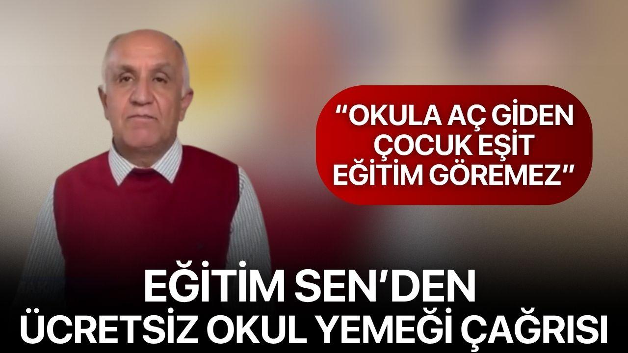 “Okula Aç Giden Çocuk Eşit Eğitim Göremez” Eğitim Sen’den Ücretsiz Okul Yemeği Çağrısı