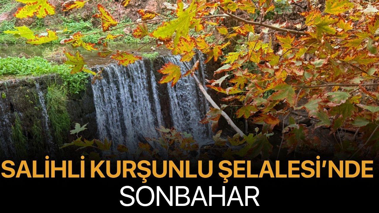 Salihli Kurşunlu Şelalesi’nde Sonbahar
