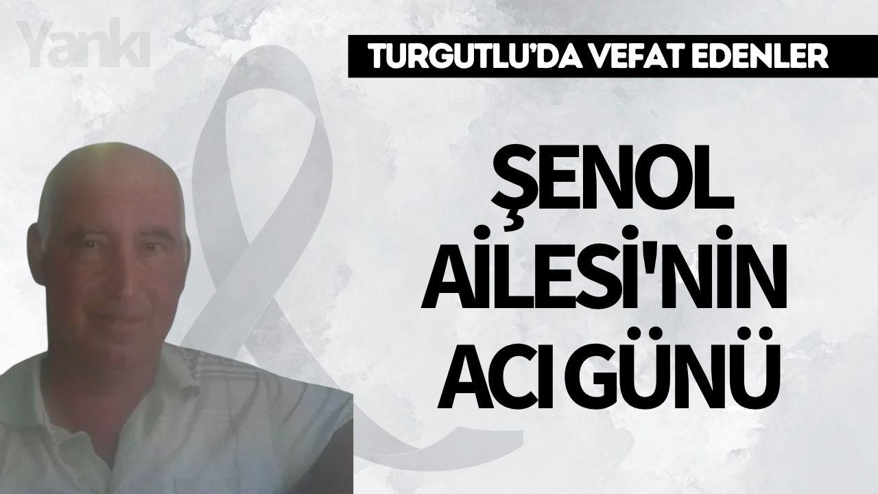 Şenol Ailesi'nin acı günü