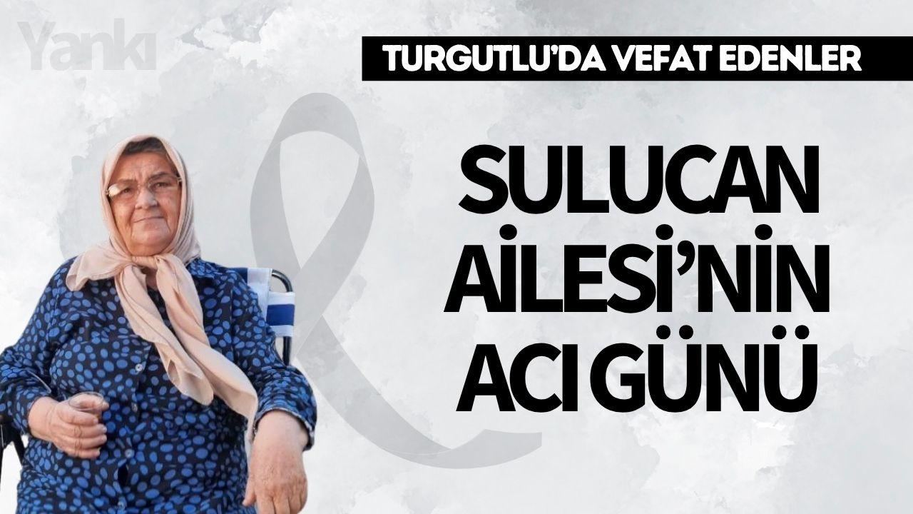 Sulucan Ailesi’nin Acı Günü