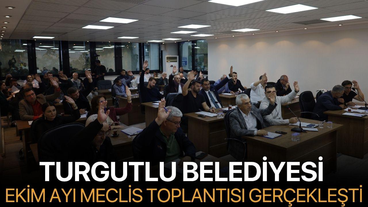 Turgutlu Belediyesi Ekim Ayı Meclis Toplantısı Gerçekleşti