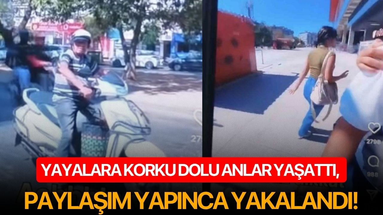 Yayalara korku dolu anlar yaşattı, paylaşım yapınca yakalandı!
