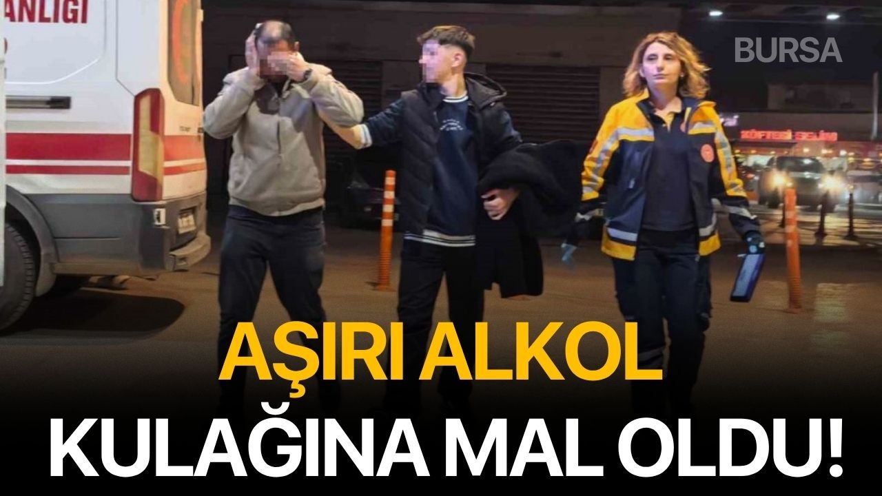 Aşırı alkol kulağına mal oldu!