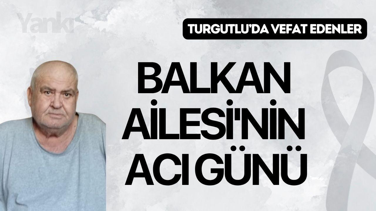 Balkan Ailesi'nin acı günü
