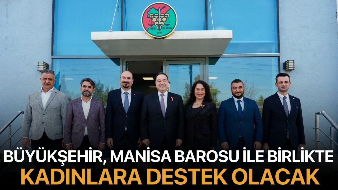 Büyükşehir, Manisa Barosu ile Birlikte Kadınlara Destek Olacak