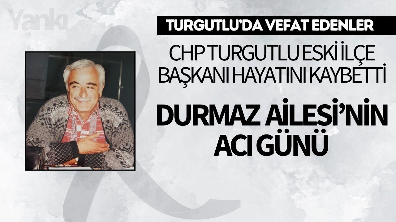 CHP Turgutlu Eski İlçe Başkanı Hayatını Kaybetti