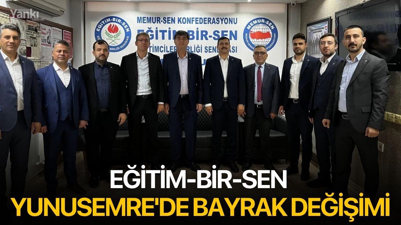 Eğitim-Bir-Sen Yunusemre'de bayrak değişimi