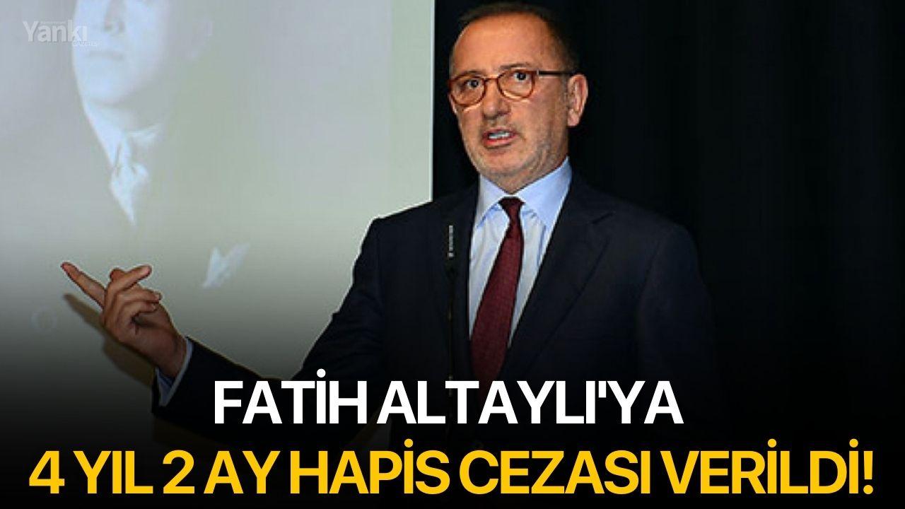 Fatih Altaylı'ya 4 yıl 2 ay hapis cezası verildi!
