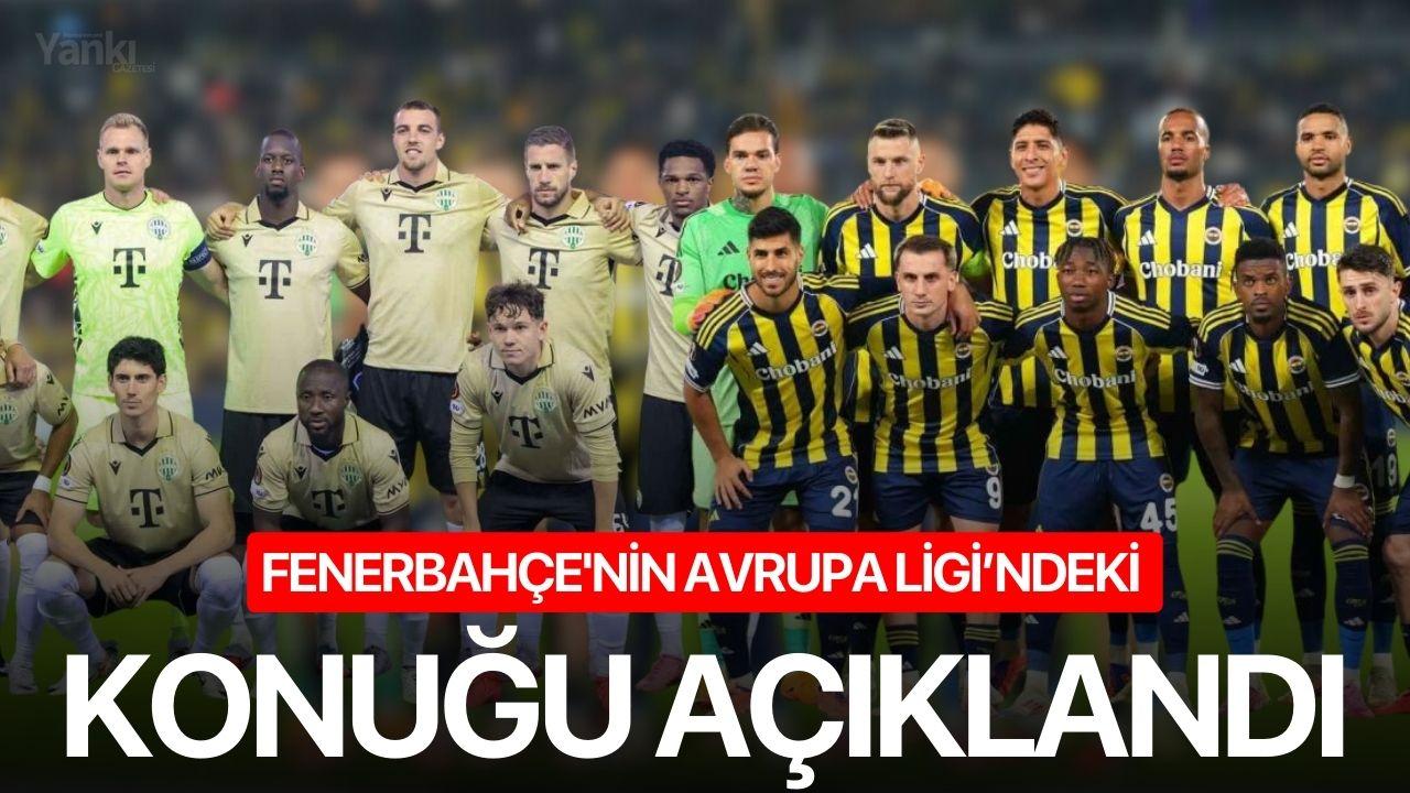 Fenerbahçe, Avrupa Ligi’nde Ferencvaros’u konuk edecek