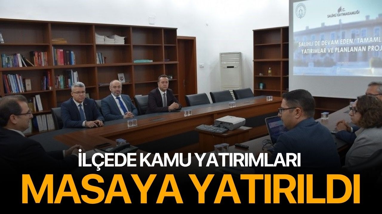 İlçede kamu yatırımları masaya yatırıldı
