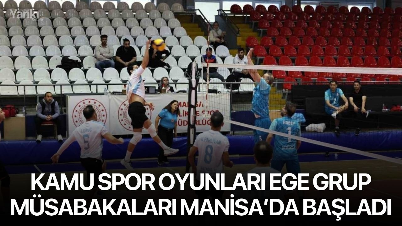 Kamu spor oyunları ege grup müsabakaları Manisa’da başladı