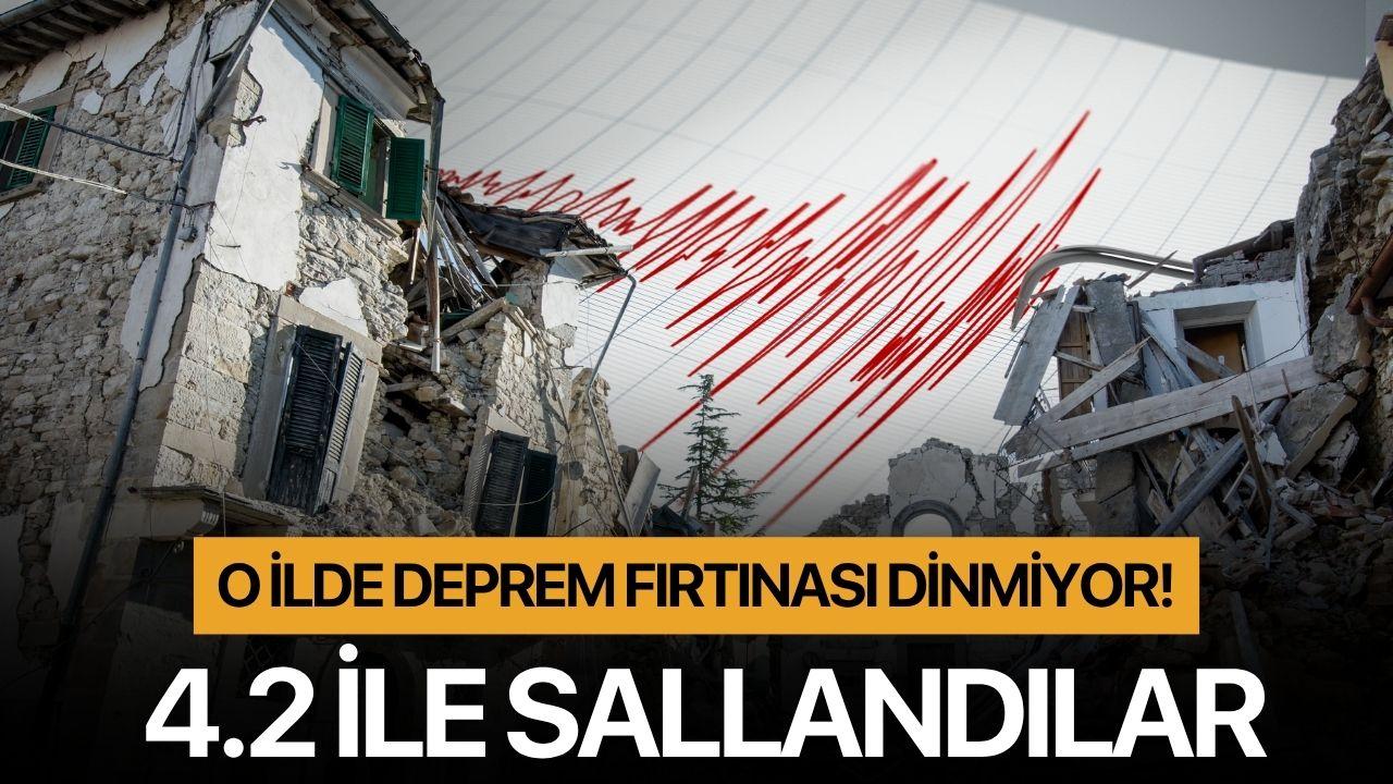 O ilde deprem fırtınası dinmiyor! 4.2 ile sallandılar