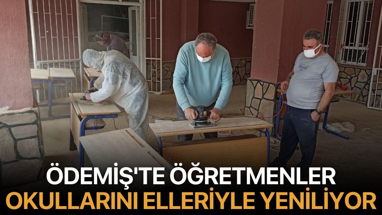 Ödemiş'te öğretmenler okullarını elleriyle yeniliyor