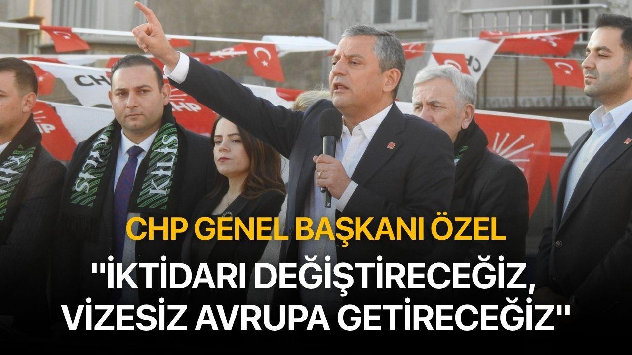 Özel: "İktidarı değiştireceğiz, vizesiz Avrupa getireceğiz"