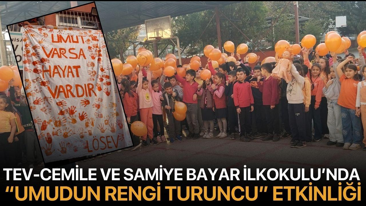 TEV-Cemile ve Samiye Bayar İlkokulu’nda “Umudun Rengi Turuncu” Etkinliği