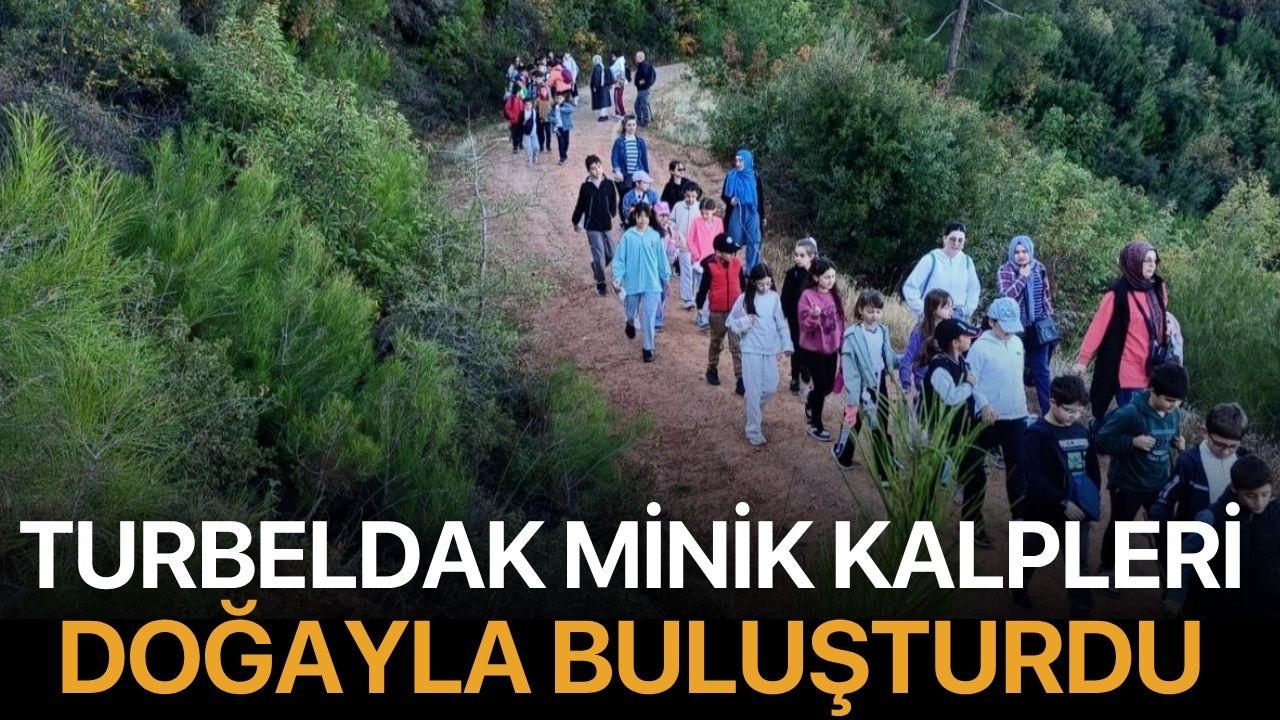 TURBELDAK Minik Kalpleri Doğayla Buluşturdu