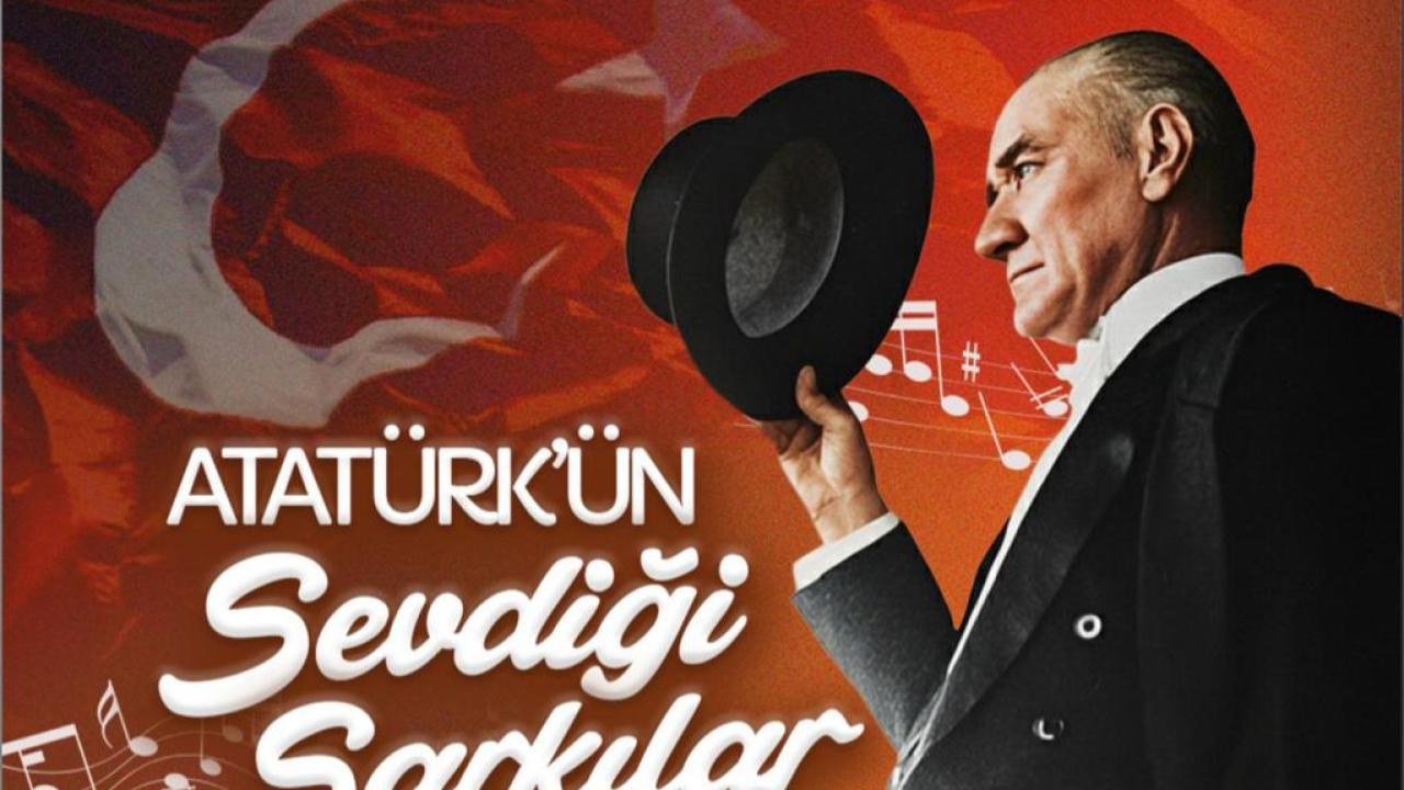 Turgutlu’da “Atatürk’ün Sevdiği Şarkılar” Konseri
