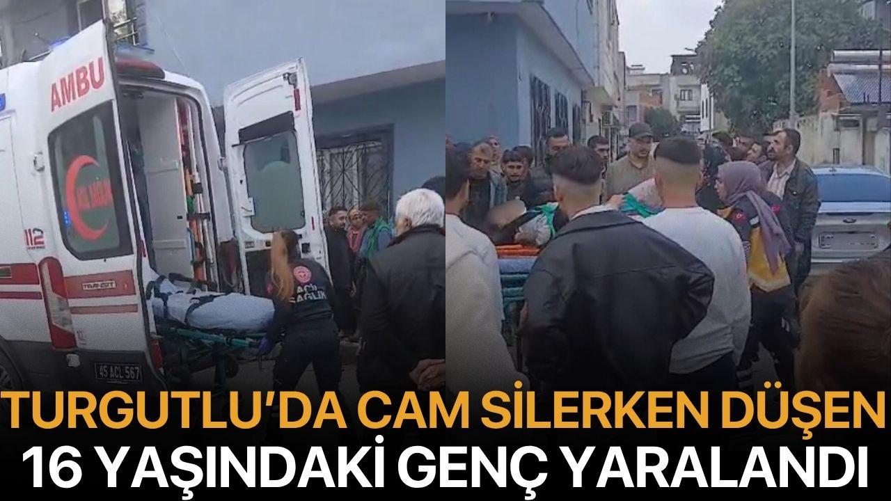 Turgutlu’da Cam Silerken Düşen 16 Yaşındaki Genç Yaralandı