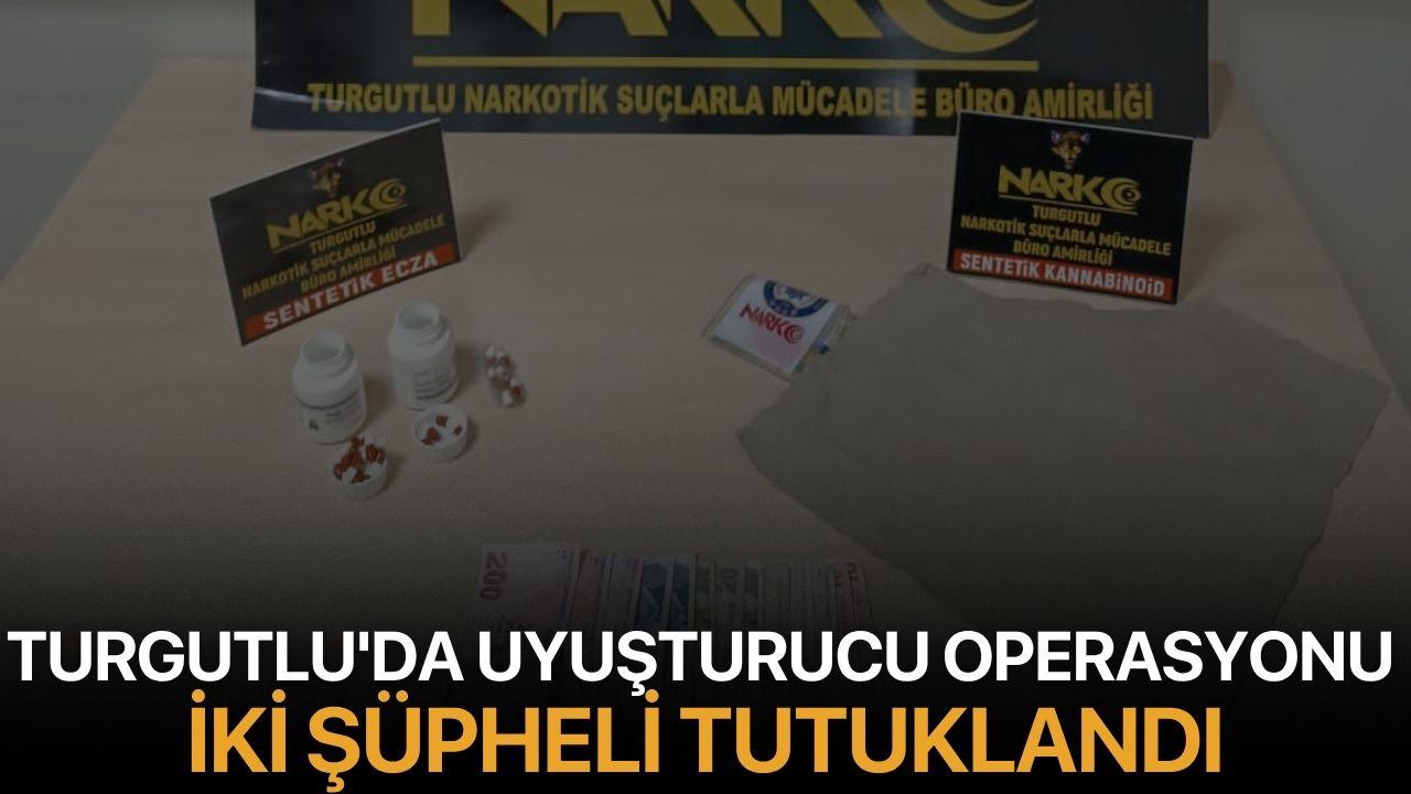 Turgutlu'da Uyuşturucu Operasyonu: İki Şüpheli Tutuklandı