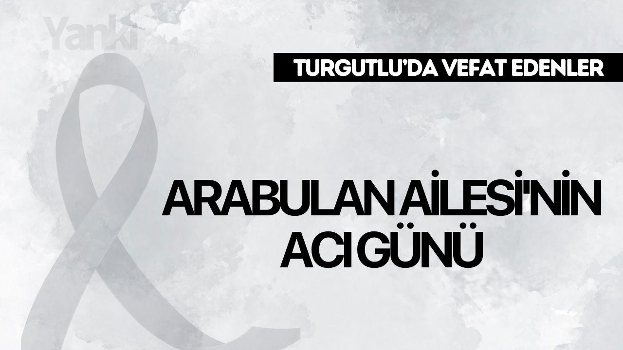 Arabulan Ailesi'nin acı günü