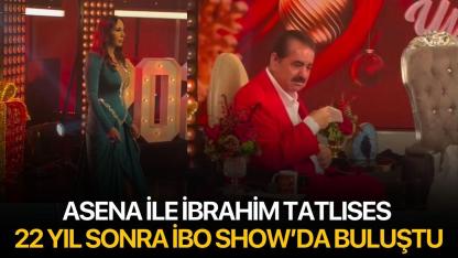 Asena ile İbrahim Tatlıses 22 Yıl Sonra İbo Show’da Buluştu