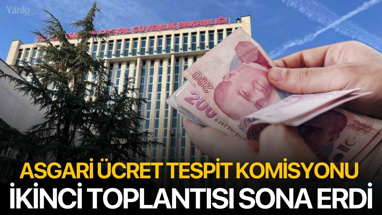 Asgari Ücret Tespit Komisyonu ikinci toplantısı sona erdi