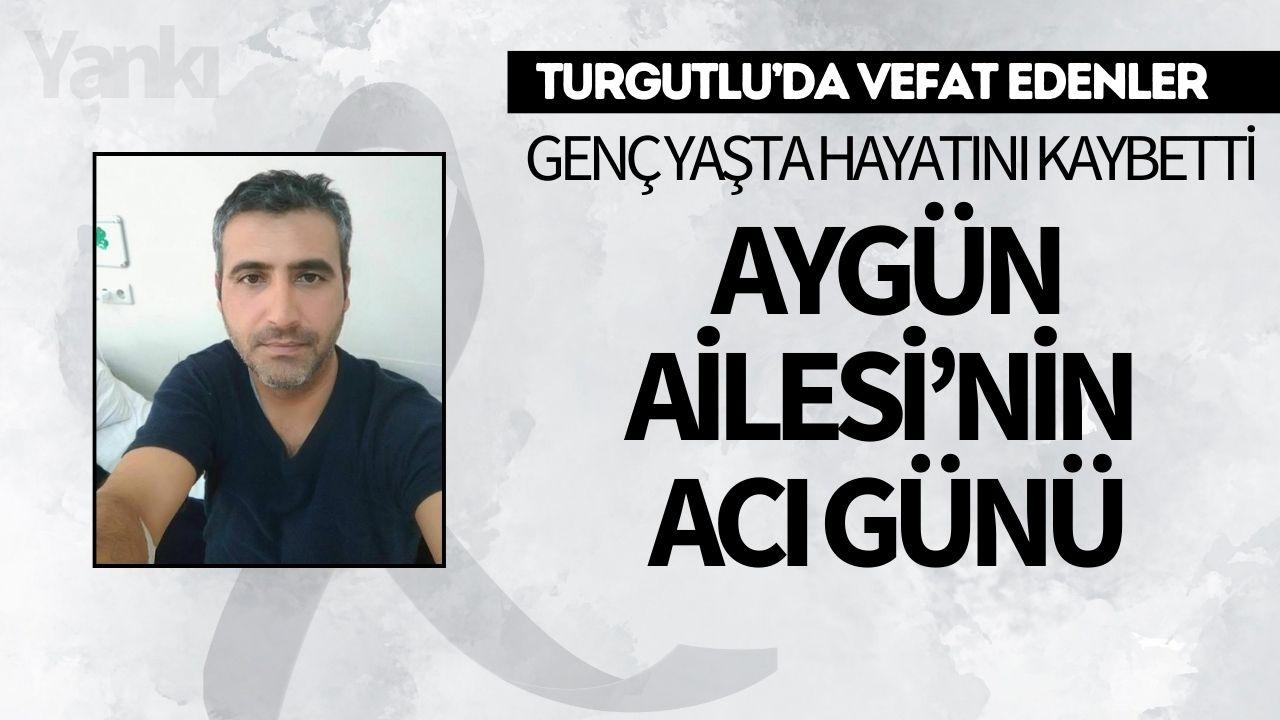 Aygün Ailesi’nin Acı Günü
