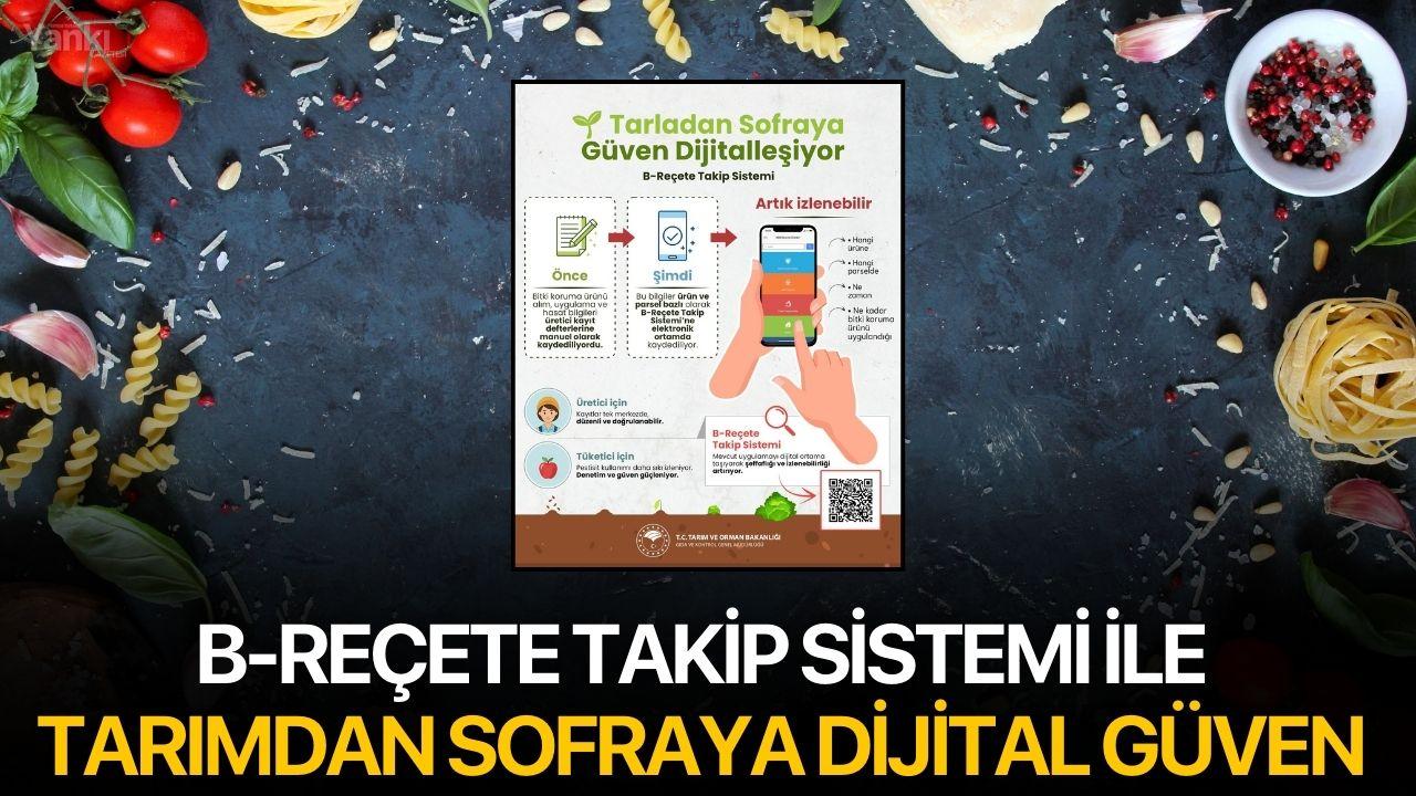 B-Reçete Takip Sistemi ile Tarımdan Sofraya Dijital Güven