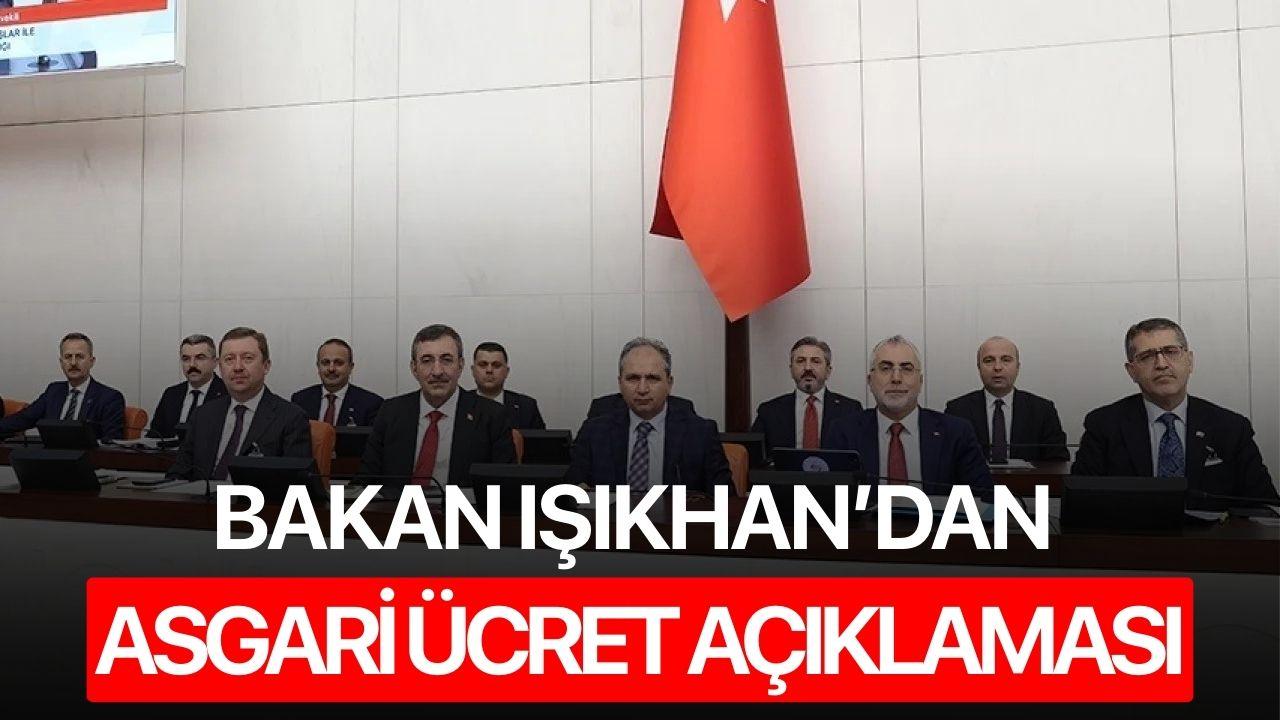 Bakan Işıkhan’dan Asgari ücret açıklaması