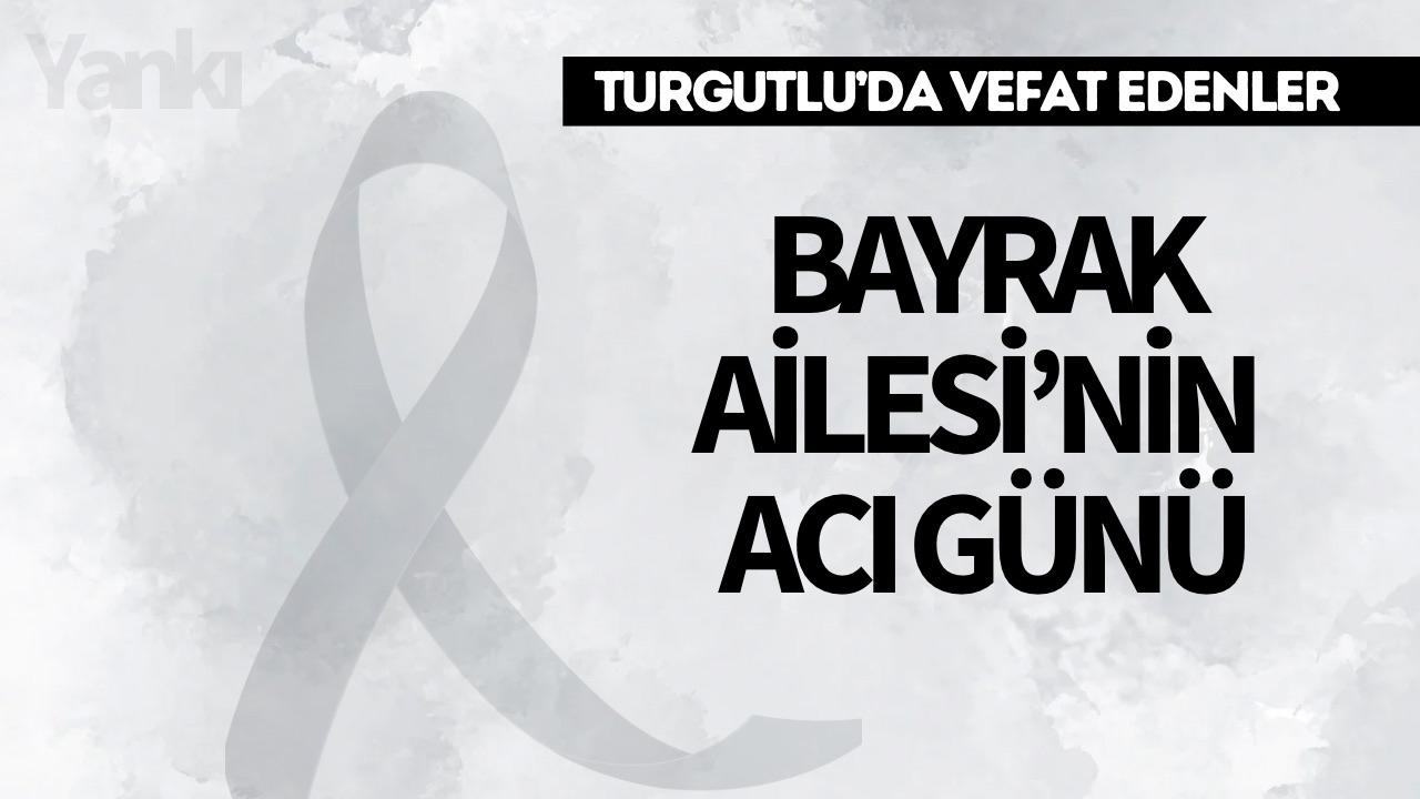 Bayrak Ailesi’nin Acı Günü