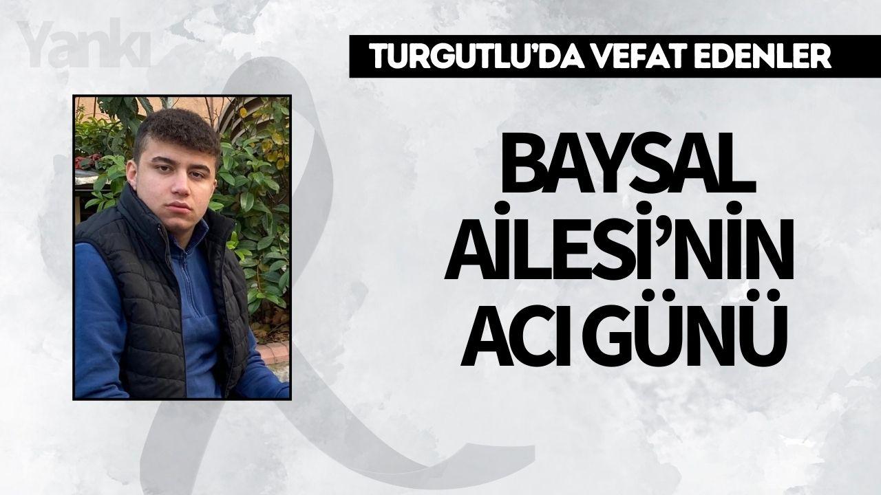 Baysal Ailesi’nin Acı Günü