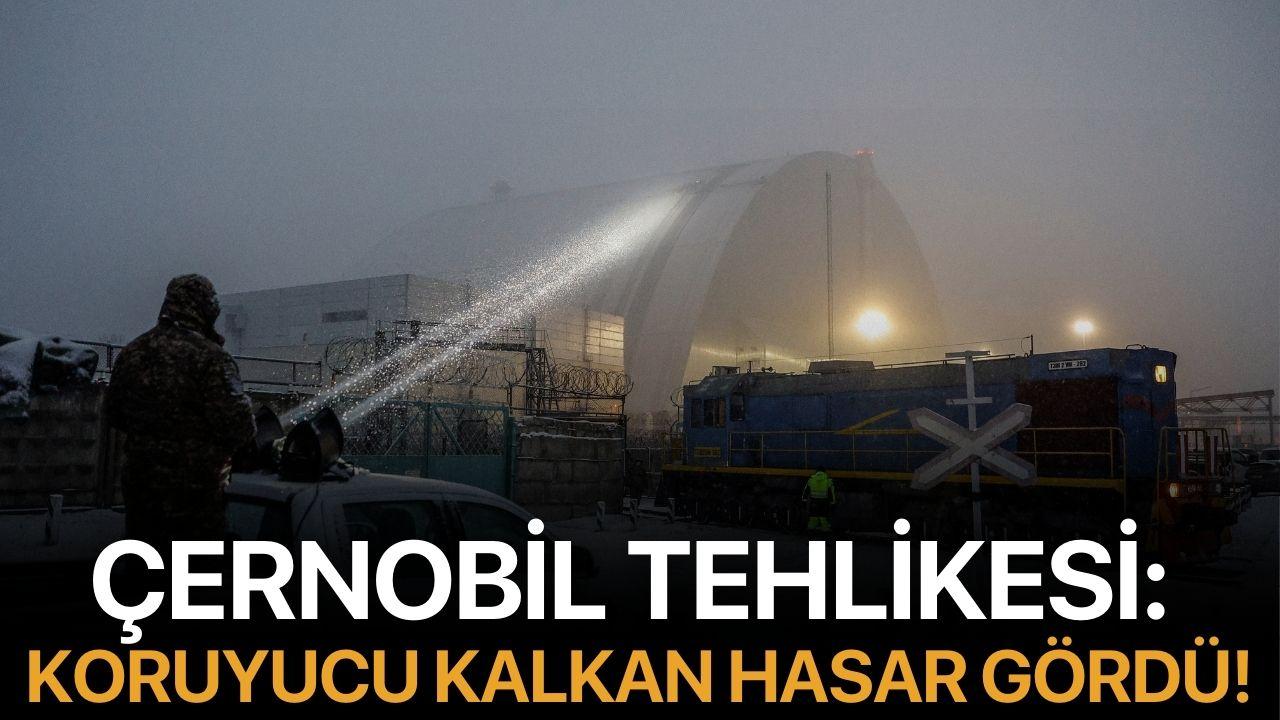 Çernobil tehlikesi: Koruyucu Kalkan Hasar Gördü!