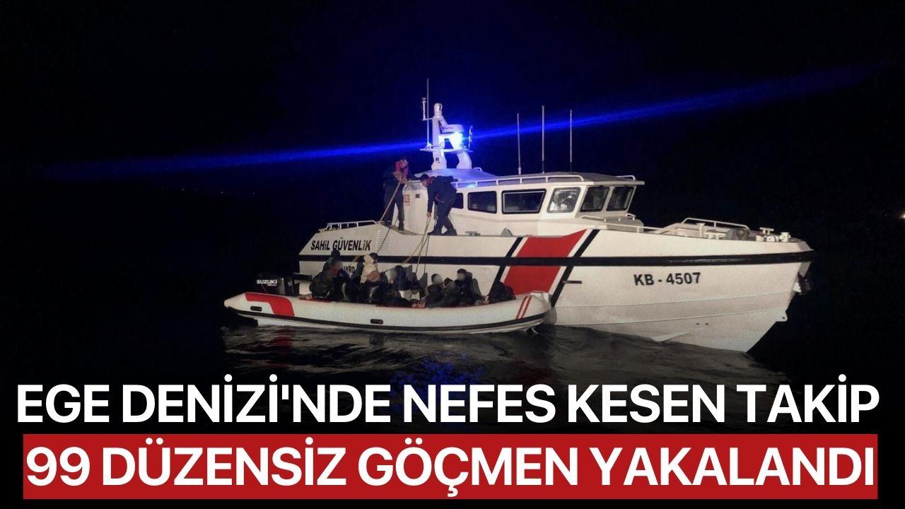 Ege Denizi'nde Nefes Kesen Takip: 99 Düzensiz Göçmen Yakalandı