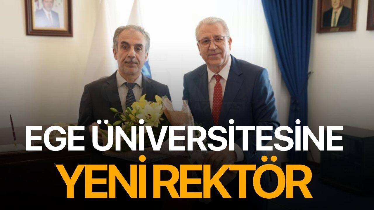 Ege Üniversitesine yeni rektör