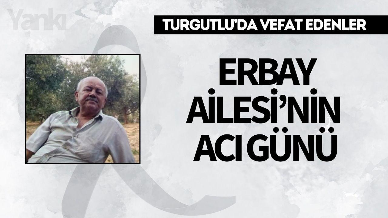 Erbay Ailesi’nin Acı Günü
