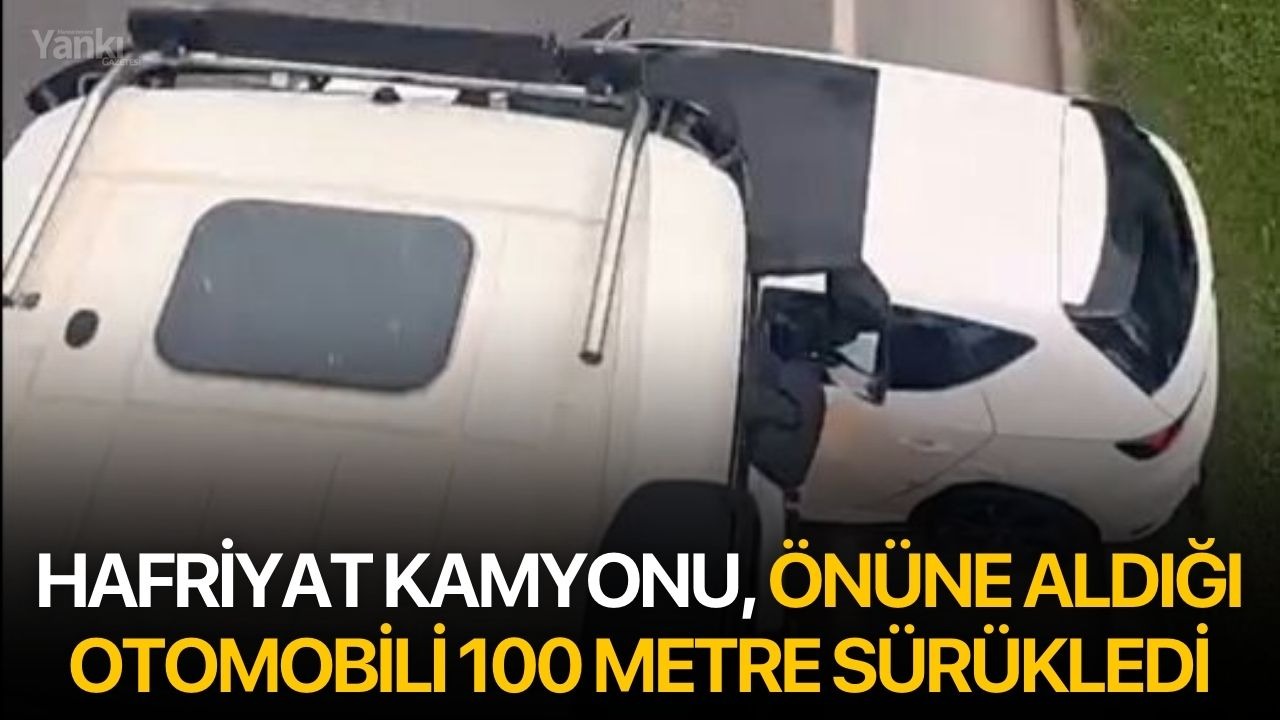 Hafriyat kamyonu, önüne aldığı otomobili 100 metre sürükledi