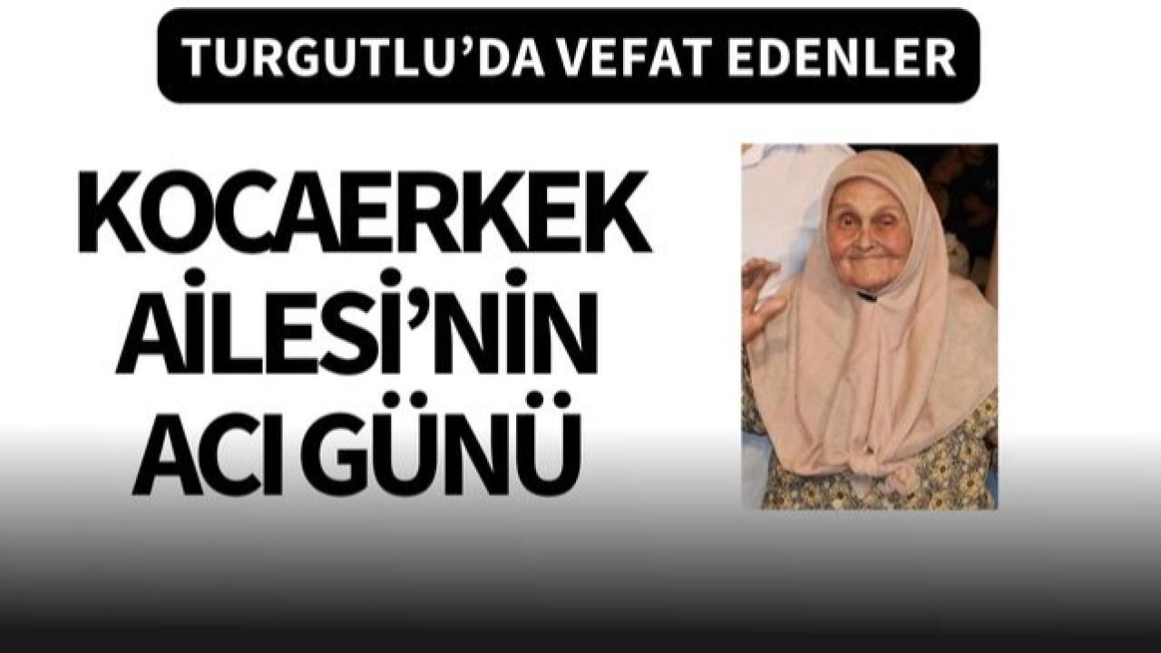 Kocaerkek Ailesi’nin acı günü