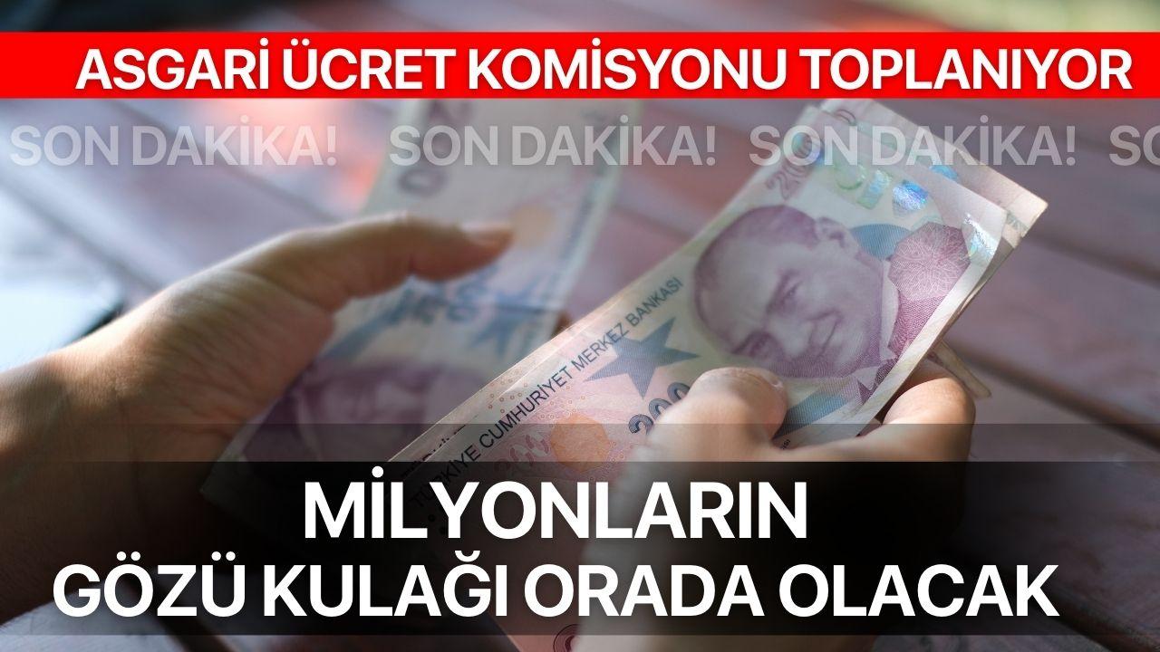 Milyonların gözü kulağı orada olacak! Asgari ücret komisyonu toplanıyor